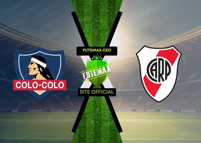 Colo Colo x River Plate ao vivo futemax 17/09/2024