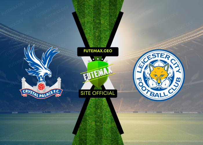 Crystal Palace x Leicester ao vivo futemax 14/09/2024