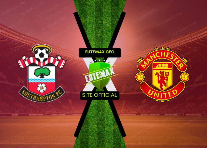 Southampton x Manchester United ao vivo futemax 14/09/2024